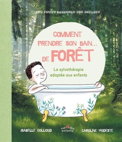 Comment prendre son bain ...de Forêt