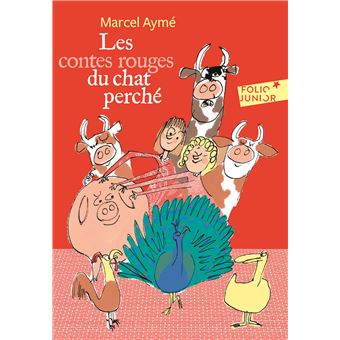 Les contes rouges du chat perché - Marcel Aymé