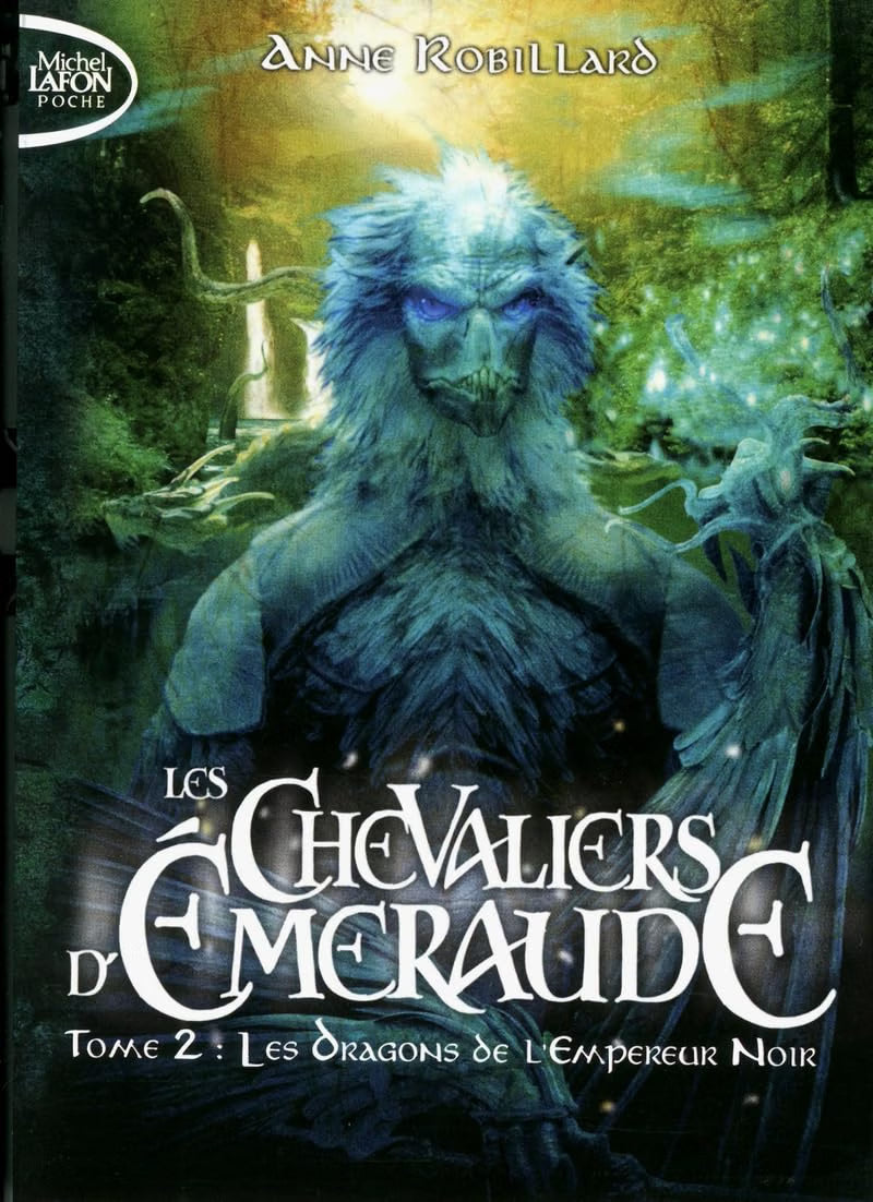 Les Chevaliers d'Emeraude, Tome 2 - Les Dragons de l'Empereur Noir