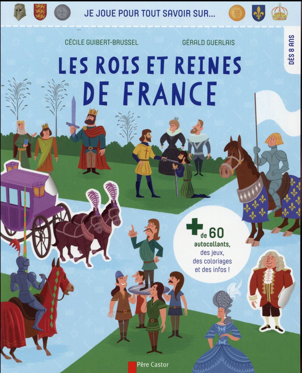 Les rois et reines de France