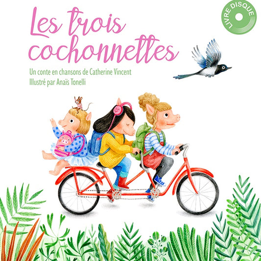 Les trois cochonnettes – Livre-disque
