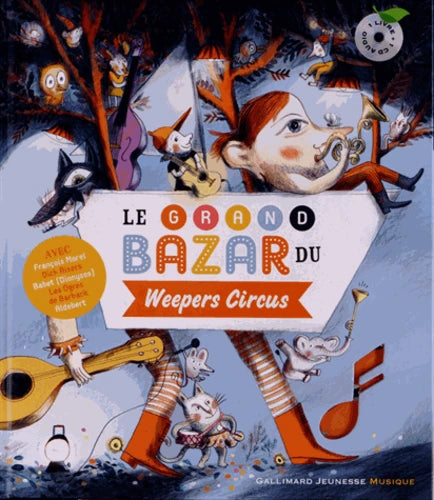 Le Grand Bazar du Weepers Circus – Livre-CD