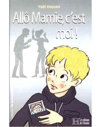 Allô Mamie, c’est moi ! - Yaël Hassan