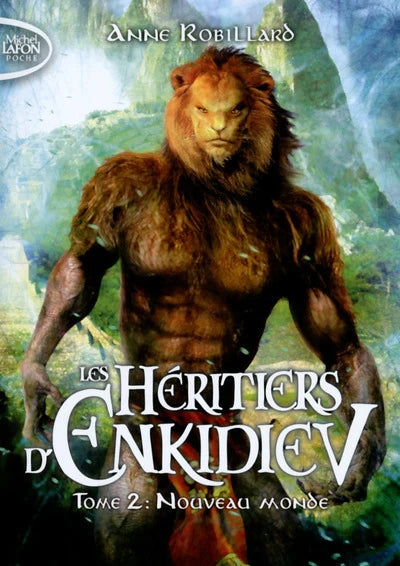 Les Héritiers d'Enkidiev - Tome 2 : Nouveau Monde