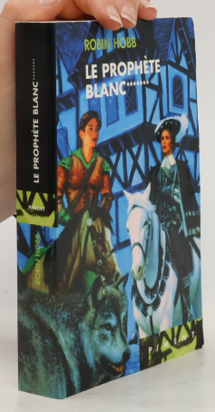Le Prophète Blanc / Robin Hobb