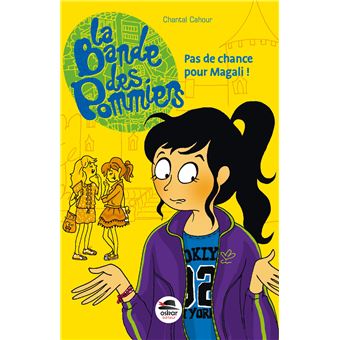 La Bande des Pommières - Chantal Dabour