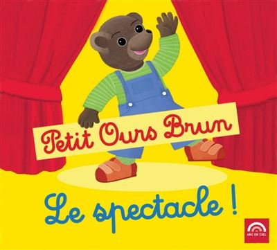 Le spectacle – Petit Ours Brun