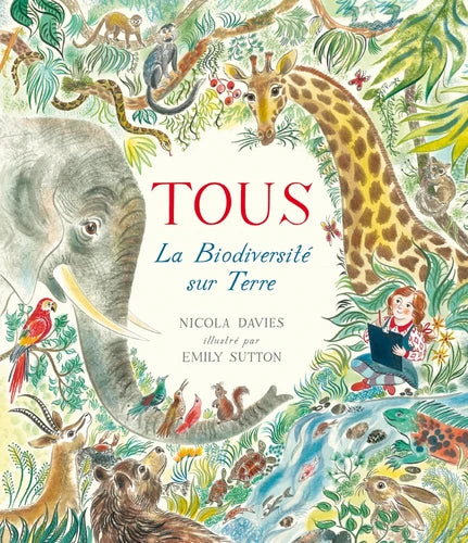 Tous – La Biodiversité sur Terre