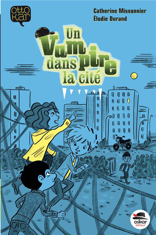 Un vampire dans la cité - Catherine Missonnier et Élodie Durand
