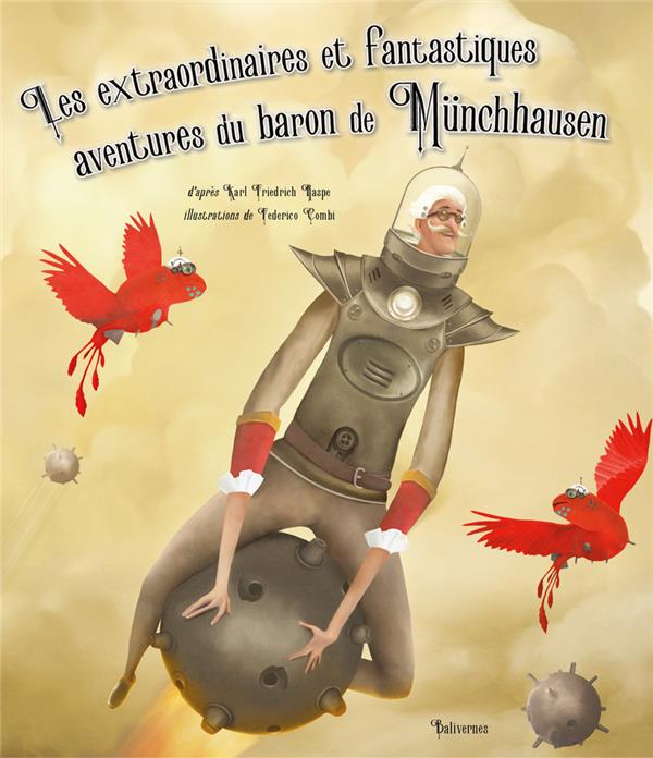 Les extraordinaires et fantastiques aventures du baron de Münchhausen