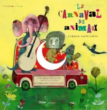 Carnaval des animaux – Livre avec CD inclus