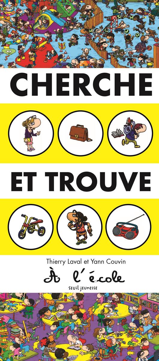 Cherche et trouve à l’école – Thierry Laval et Yann Couvin