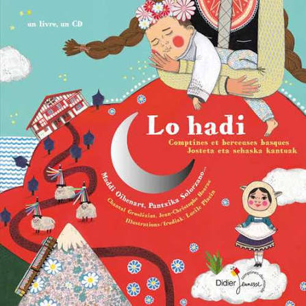 Lo hadi – Comptines et berceuses basques, livre avec CD