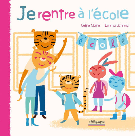 Je rentre à l’école