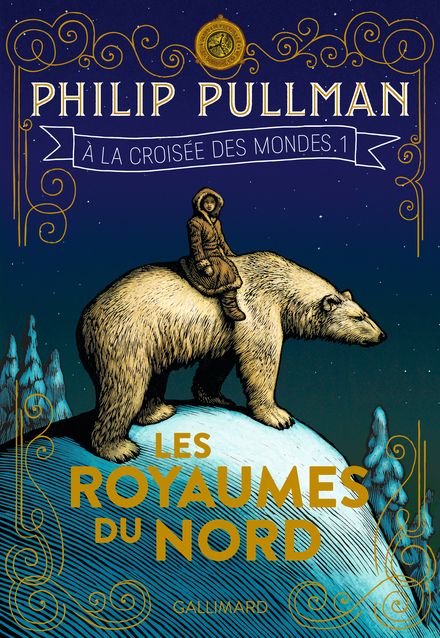 Les Royaumes du Nord – À la croisée des mondes, tome 1 – Philip Pullman