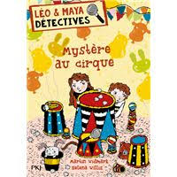 Mystère au cirque – Léo & Maya Détectives