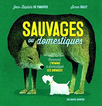 Sauvage ou domestique