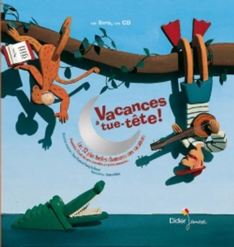 Vacances à tue-tête – Livre avec CD audio